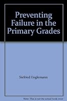 Preventing Failure in the Primary Grades 0671203681 Book Cover