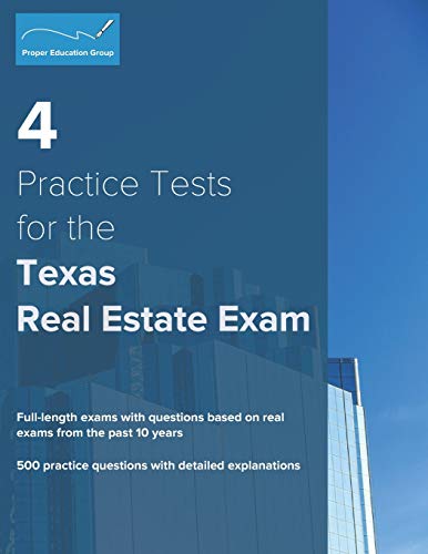 4 Practice Tests for the Texas Real Estate Exam: 500