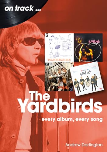 Yardbirds: Every Album, Every Song