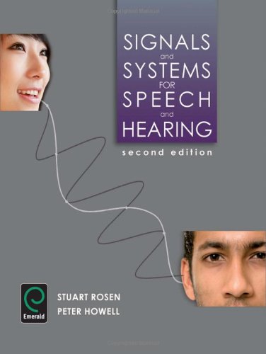 Signals and Systems for Speech and Hearing, 2nd edition