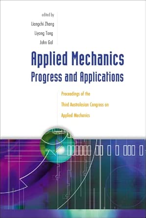 Applied Mechanics: Progress And Applications - Proceedings Of The Third Australasian Congress On Applied Mechanics: Progress and Applications : ... book cover