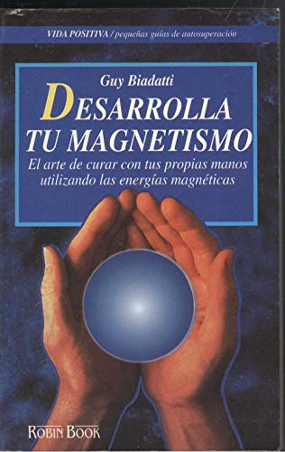 Desarrolla tu magnetismo