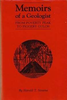 Hardcover Memoirs of a Geologist: From Poverty Peak to Piggery Gulch Book