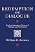 Redemption And Dialogue: Reading Redemptoris Missio and Dialogue and Proclamation