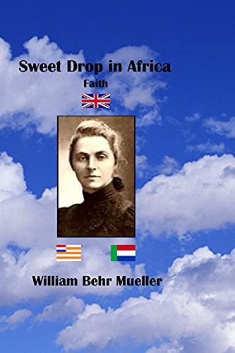 Sweet Drop In Africa: Faith (Emily Hobhouse)