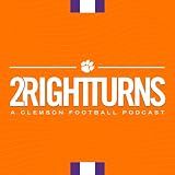 2 Right Turns: A Clemson Football Podcast