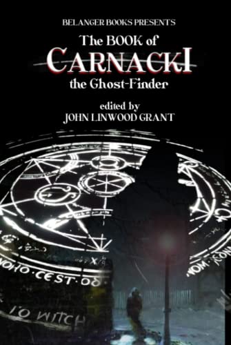 The Book of Carnacki the Ghost-Finder (Great Detective Universe)