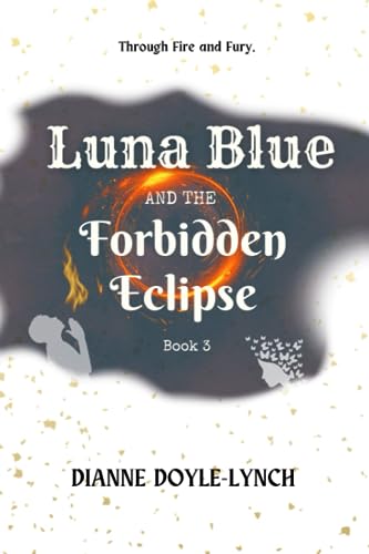 Luna Blue and the Forbidden Eclipse (Moon Magic Trilogy)