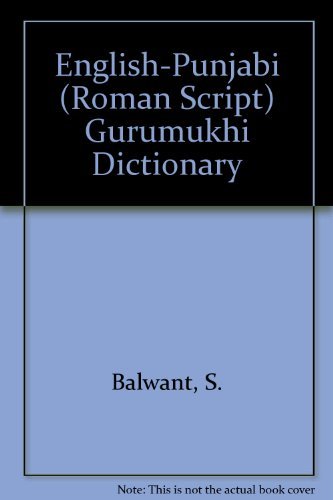English-Punjabi (Roman Script) Gurumukhi Dictionary