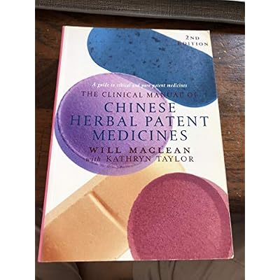 The Clinical Manual of Chinese Herbal Patent Medicines