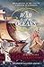 The War for All the Oceans: From Nelson at the Nile to Napoleon at Waterloo