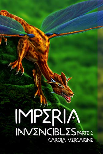 Imperia IV. Invencibles: Parte 2. (Saga Imperia nº 5) (Spanish Edition)