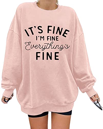 Oversized Sweatshirt for Women Funny Saying Sweatshirts Casual Crewneck Pullover Fall Fashion Long Sleeve Shirt Pink
