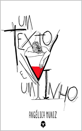 Um Texto e um Vinho