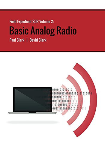 Field Expedient SDR: Basic Analog Radio