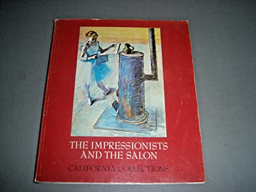 Impressionists and the Salon (1874-1886) California Collections