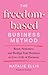 The Freedom-Based Business Method: Reset, Systemize, and Realign Your Business to Live a Life of Harmony