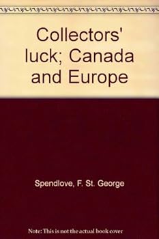 Unknown Binding Collectors' luck; Canada and Europe Book