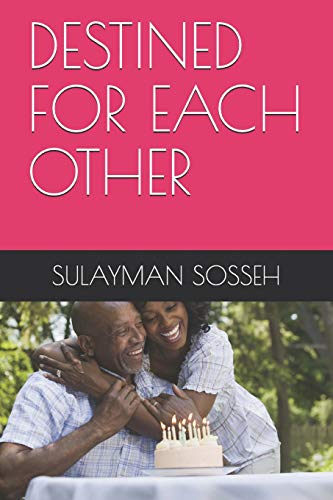 DESTINED FOR EACH OTHER (HUMAN LOVES AND RELATIONS)