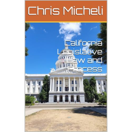 California Legislative Law and Process Audiolibro Por Chris Micheli arte de portada