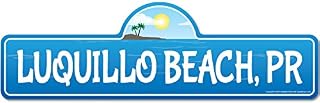 Luquillo, PR Puerto Rico Beach Street Sign | Indoor/Outdoor | Surfer, Ocean Lover, Décor for Beach House, Garages, Living Rooms, Bedroom | Signmission Personalized Gift