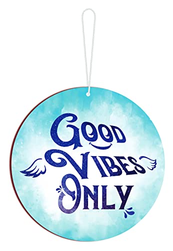 Image of Blue Finch Good Vibes Only Wall Or Door Hanging Wooden Round Sign Board- Home Decor Item For Living Room, Office,Bed room
