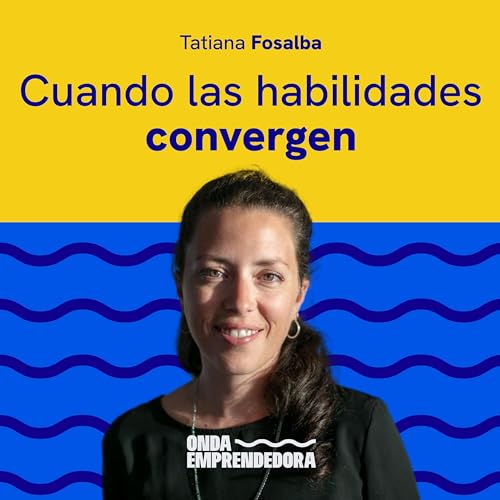 Page de couverture de T2 - Episodio 04: Cuando las habilidades convergen