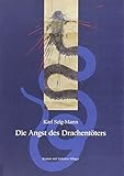  Die Angst des Drachentöters: Roman mit Valentin Albiger
