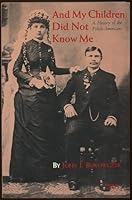 And My Children Did Not Know Me: A History of the Polish-Americans (Minorities in Modern America) 0253203910 Book Cover