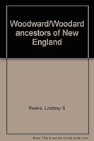 Woodward/Woodard ancestors of New England 096169503X Book Cover