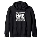 Funny Oh Where is my Hair Brush