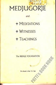 Paperback Medjugorje and Meditations, Witnesses, Teachings Book