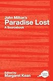 John Milton's Paradise Lost (Routledge Guides to Literature)