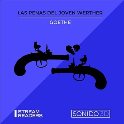 Las Penas del J&oacute;ven Werther
