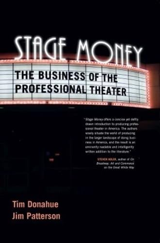 Stage Money: The Business of the Professional Theater (Non Series)      Hardcover – June 7, 2010