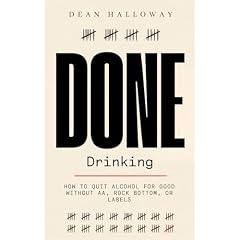 Done Drinking Audiobook By Dean Halloway cover art