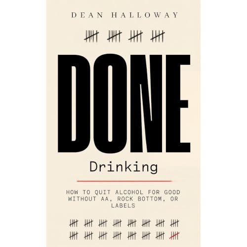Done Drinking Audiolibro Por Dean Halloway arte de portada