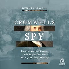 Cromwell's Spy Audiolibro Por Dennis Sewell arte de portada