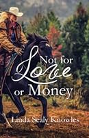 Not for Love or Money 1959788620 Book Cover