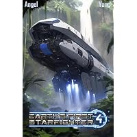 Earth's First Starfighter Volume 4