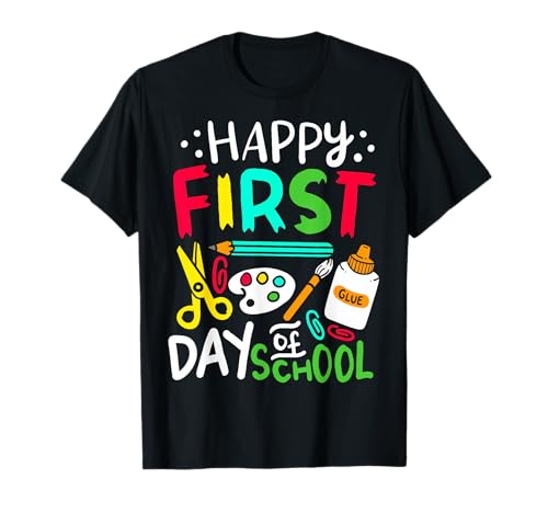 Happy First Day of School Teacher Back to School Student T-Shirt