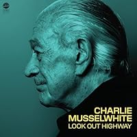 Charlie Musselwhite Ablum Cover