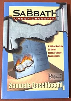 Paperback The Sabbath Under Crossfire: A Biblical Analysis of Recent Sabbath/Sunday Developments Book