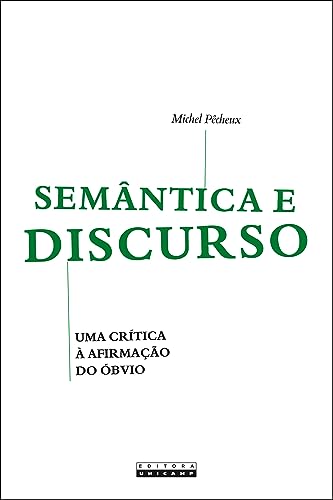 Semântica e discurso: uma Crítica à Afirmação do óbvio