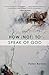 How (Not) to Speak of God