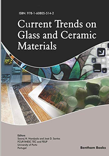 Current Trends on Glass and Ceramic Materials