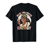 Big Taurus Energy Black Woman Camo Birthday Zodiac Retro T-Shirt