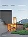 Ehrlich Yanai Outside-In: New California Modernism