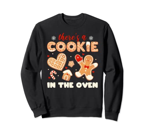 there's a Cookie In The Oven Pregnancy Announcement Pregnant camisola
