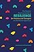The Parents Practical Guide to Resilience for Preteens and Teenagers on the Autism Spectrum